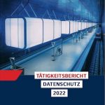 Der Tätigkeitsbericht 2022 des Hamburgischen Datenschutzbeauftragten.