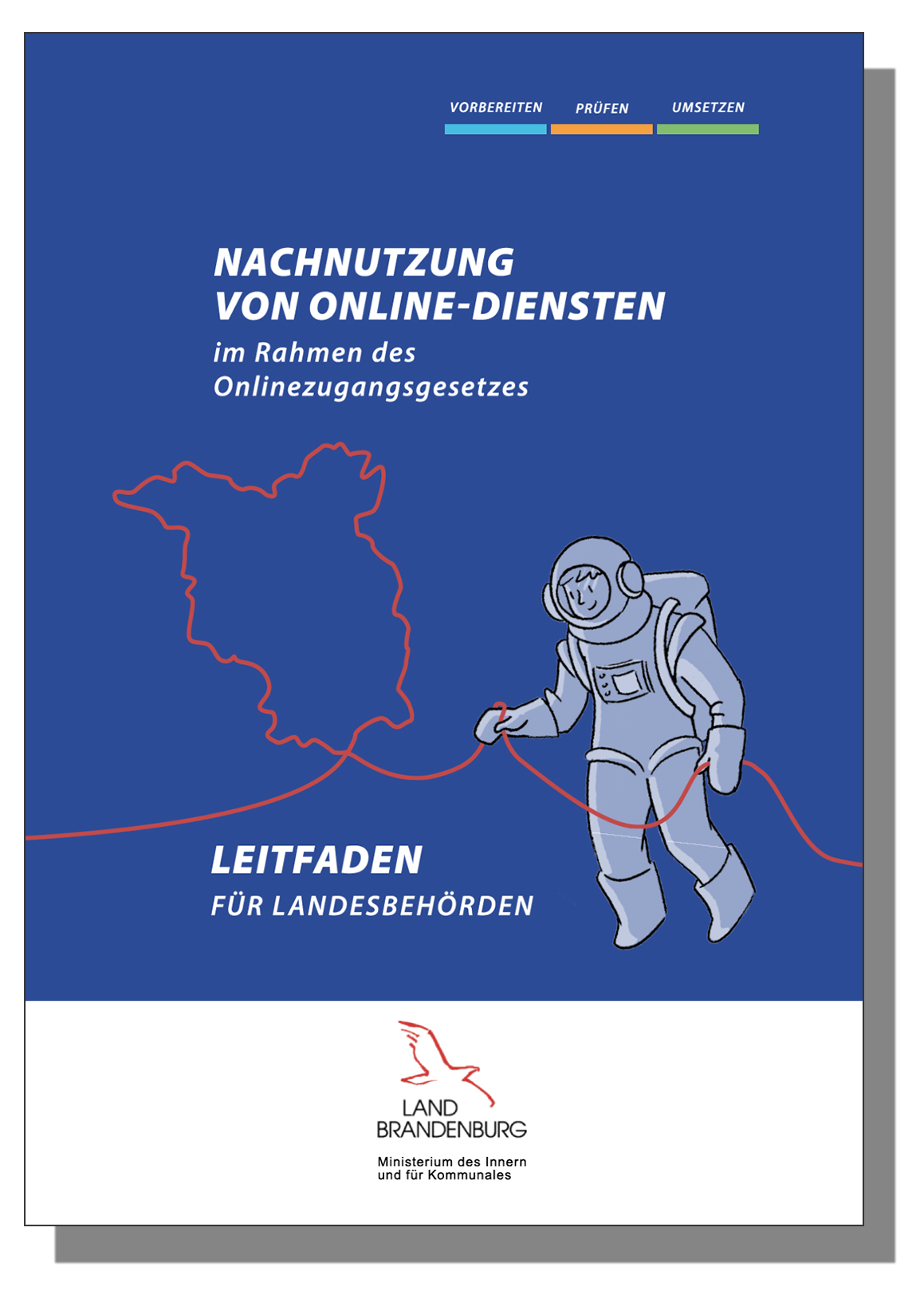 Cover des EfA-Leitfadens aus Branenburg: Cartoon-Astronaut vpr blauem Hintergrund, in der Hand eine rote Leine in der Kontur Brandenburgs.